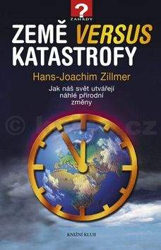 Hans-Joachim Zillmer: Země versus katastrofy