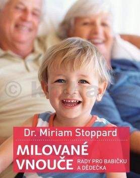 Miriam Stoppard: Milované vnouče