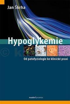 Jan Škrha: Hypoglykemie