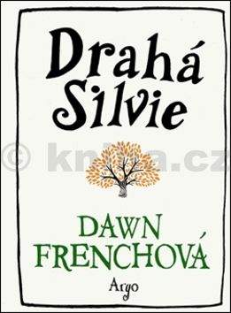 Dawn French: Drahá Silvie
