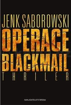 Jenk Saborowski: Operace Blackmail