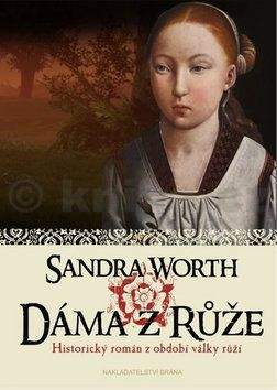 Sandra Worth: Dáma z Růže