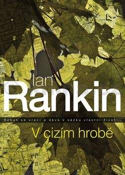 Ian Rankin: V cizím hrobě