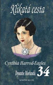 Cynthia Harrod-Eagles: Klikatá cesta