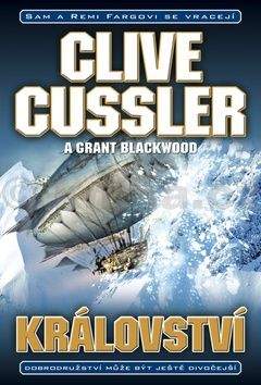 Clive Cussler, Grant Blackwood: Království