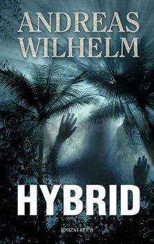 Andreas Wilhelm: Hybrid