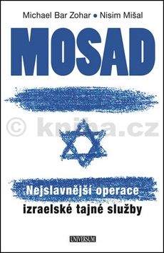 Nisim Mišal, Michael Bar Zohar: Mosad