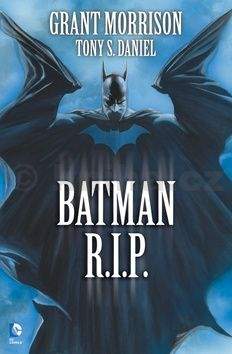 Grant Morrison, Tony S. Daniel: Batman R.I.P.