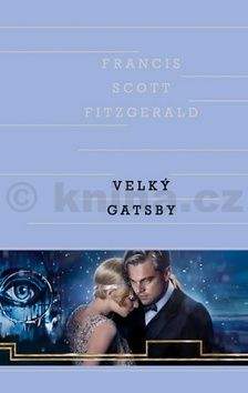 Francis Scott Fitzgerald: Velký Gatsby
