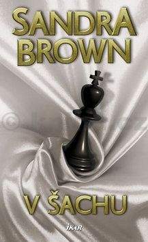Sandra Brown: V šachu