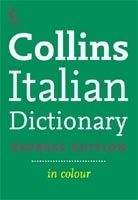 Harper Collins UK COLLINS EXPRESS ITALIAN DICTIONARY - COLLINS Coll.