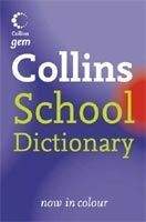 Harper Collins UK COLLINS GEM SCHOOL DICTIONARY - COLLINS Coll.