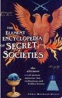 Harper Collins UK ELEMENTARY ENCYCLOPEDIA OF SECRET SOCIETIES - GREER, J. M.