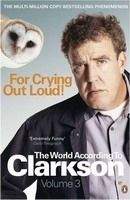 Penguin Group UK For Crying Out Loud - Clarkson, J.