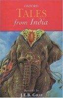 OUP ED OXFORD TALES FROM INDIA - GRAY, J. E. B.