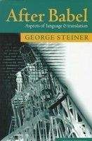 OUP ELT AFTER BABEL: ASPECTS OF LANGUAGE AND TRANSLATION - STEINER, ...