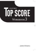 OUP ELT TOP SCORE 3 WORKBOOK - DUCKWORTH, M., GUDE, K., KELLY, P.