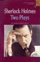 OUP ELT OXFORD BOOKWORMS PLAYSCRIPTS 1 SHERLOCK HOLMES: TWO PLAYS - ...