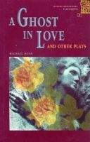 OUP ELT OXFORD BOOKWORMS PLAYSCRIPTS 1 A GHOST IN LOVE AND OTHER PLA...