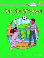 OUP ELT KID´S READERS - OUT THE WINDOW! - BAUER, J. S.