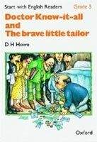 OUP ELT START WITH ENGLISH READERS 5 DOCTOR KNOW-IT-ALL / BRAVE LITT...