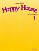 OUP ELT HAPPY HOUSE 1 TEACHER´S BOOK - MAIDMENT, S., ROBERTS, L.