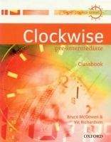OUP ELT CLOCKWISE PRE-INTERMEDIATE CLASSBOOK - MCGOWEN, B., RICHARDS...