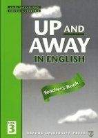 OUP ELT UP AND AWAY IN ENGLISH 3 TEACHER´S BOOK - CROWTHER, T.