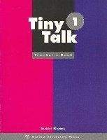 OUP ELT TINY TALK 1 TEACHER´S BOOK - GRAHAM, C., RIVERS, S.
