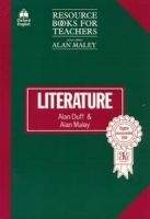OUP ELT RESOURCE BOOKS FOR TEACHERS: LITERATURE - DUFF, A., MALEY, A...