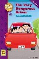 OUP ELT UP AND AWAY READERS 2: THE VERY DANGEROUS DRIVER - CROWTHER,...