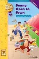 OUP ELT UP AND AWAY READERS 4: SUNNY GOES TO TOWN - CROWTHER, G. T.