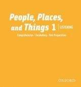 OUP ELT PEOPLE, PLACES AND THINGS LISTENING 1 CLASS AUDIO CDs /2/ - ...