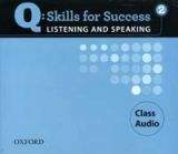 OUP ELT Q: SKILLS FOR SUCCESS 2 LISTENING & SPEAKING CLASS AUDIO CD ...