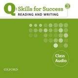 OUP ELT Q: SKILLS FOR SUCCESS 3 READING & WRITING CLASS AUDIO CD - S...