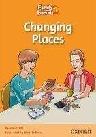 OUP ELT FAMILY AND FRIENDS READER 4D CHANGING PLACES - HINES, A.
