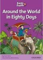 OUP ELT FAMILY AND FRIENDS READER 5B AROUND THE WORLD IN EIGHTY DAYS...