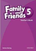 OUP ELT FAMILY AND FRIENDS 5 TEACHER´S BOOK - MACKAY, B.