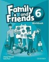 OUP ELT FAMILY AND FRIENDS 6 WORKBOOK - PELTERET, Ch., PENN, J.