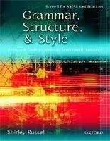 OUP ELT GRAMMAR, STRUCTURE AND STYLE: A Practical Guide to Advanced ...