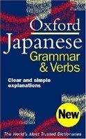 OUP References OXFORD JAPANESE GRAMMAR AND VERBS - BUNT, J.