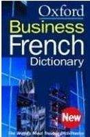 OUP References OXFORD BUSINESS FRENCH DICTIONARY - CHALMERS, M.