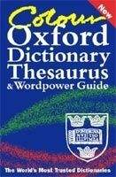 OUP References COLOUR OXFORD DICTIONARY, THESAURUS AND WORDPOWER GUIDE - HA...