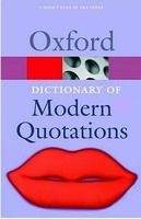 OUP References OXFORD DICTIONARY OF MODERN QUOTATIONS 2nd Edition (Oxford P...