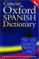 OUP References CONCISE OXFORD SPANISH DICTIONARY 3rd Edition Revised - CARV...