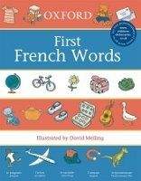 OUP ED OXFORD FIRST FRENCH WORDS - MELLING, D., MORRIS, N.
