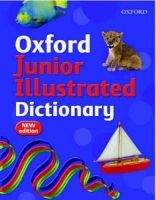 OUP ED OXFORD JUNIOR ILLUSTRATED DICTIONARY 2007 Edition - DIGNEN, ...
