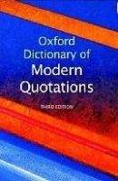 OUP References OXFORD DICTIONARY OF MODERN QUOTATIONS 3rd Edition - KNOWLES...