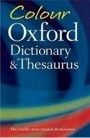 OUP References COLOUR OXFORD DICTIONARY AND THESAURUS Second Edition - HAWK...