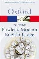 OUP References OXFORD POCKET FOWLER´S MODERN ENGLISH USAGE Second Edition (...